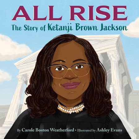 All Rise The Story Of Ketanji Brown Jackson Penguin Random House Retail