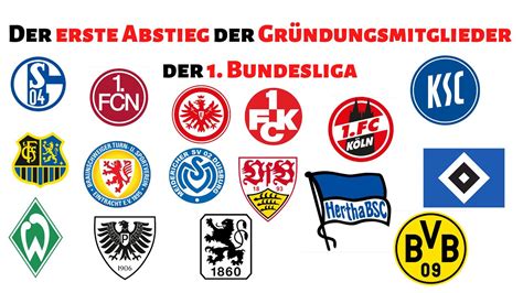 Wann sind Gründungsmitglieder der 1 Bundesliga das erste mal