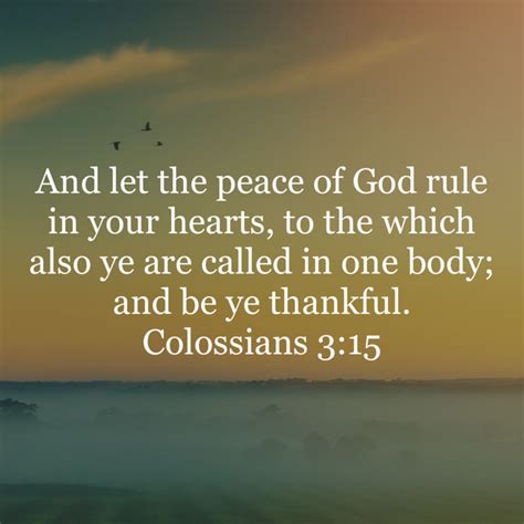 Colossians 3 15 And Let The Peace Of God Rule In Your Hearts To The