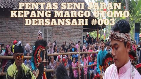 Pentas Seni Jaran Kepang Margo Utomo Dersansari 003 YouTube