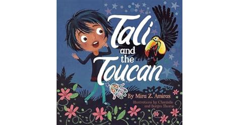 Book Giveaway For Tali And The Toucan Talis Tales By Mira Z Amiras