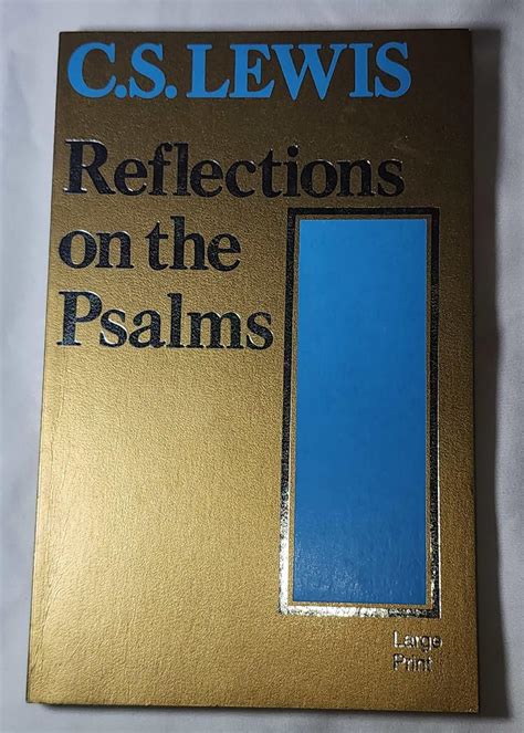 Reflections On The Psalms Lewis C S 9780802725127 Amazon Books