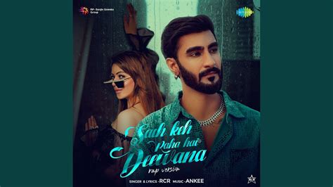 Sach Keh Raha Hai Deewana Rap Version YouTube