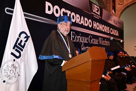 Recibe Enrique Graue El Doctorado Honoris Causa De La Universidad