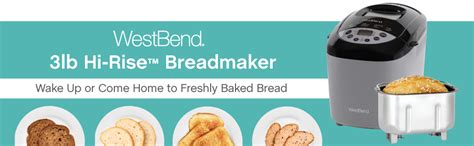 West Bend 47413 Hi Rise Programmable Bread Maker Machine With Horizontal Dual Blade