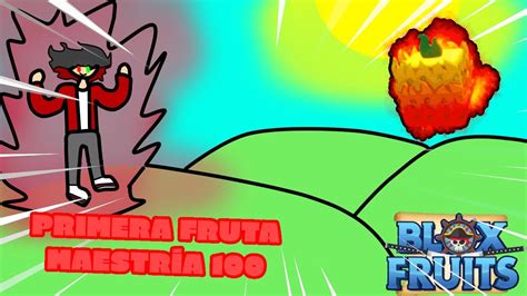 🤩¡subo Mi Primera Fruta A Maestria 100 En Blox Fruit🔥 Fruta Flame Youtube