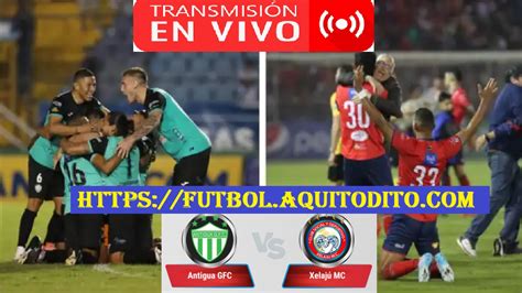 VIDEO Antigua GFC 2 0 Xelajú MC RESUMEN FINAL IDA Clausura 2023 Liga de