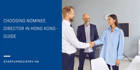 Nominee Director In Hong Kong Guide Startupregistry Hk