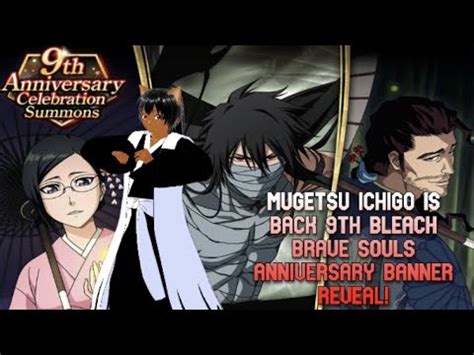 New Th Anniversary Mugetsu Ichigo Reveal Bleach Brave Souls Anime