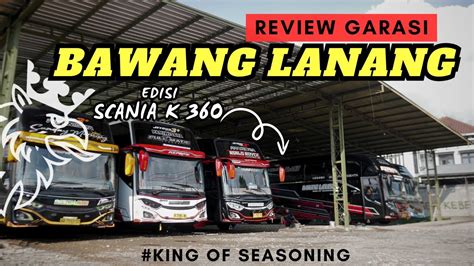 MESIN SCANIA PERTAMAREVIEW Garasi Bus BAWANG LANANG Temanggung YouTube