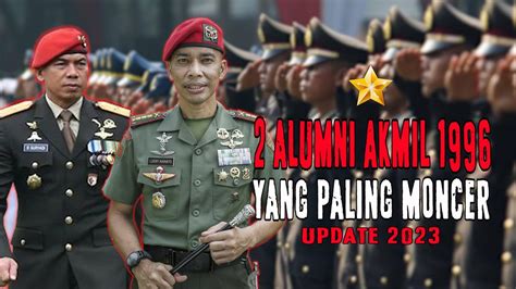 Alumni Akmil Yang Paling Moncer Youtube