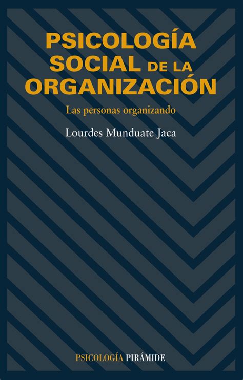 Psicolog A Social De La Organizaci N Hablamos De Libros