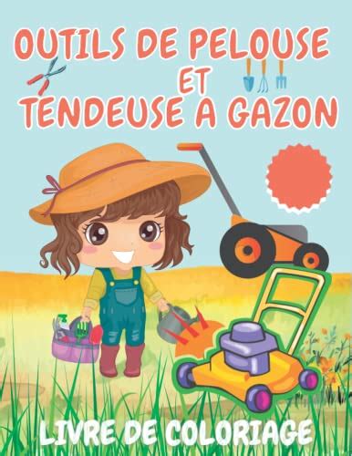 Outils De Pelouse Et Tondeuse Gazon Livre De Coloriage Pour Enfants