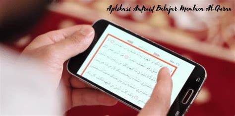 Aplikasi Android Belajar Membaca Al Quran