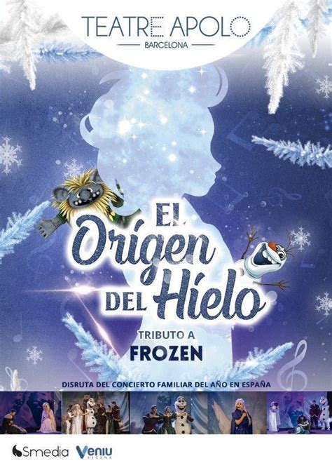 El Origen Del Hielo Tributo A Frozen Teatre Apolo De Barcelona