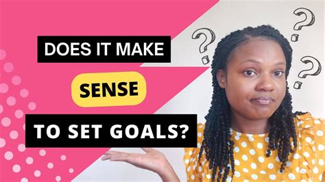 Does It Make Sense To Set Goals If You Keep Failing 2023 Youtube