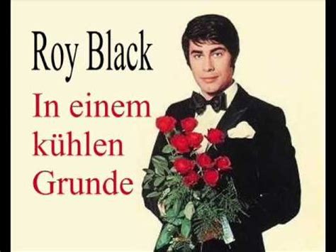 Roy Black In Einem K Hlen Grunde Volkslied Youtube