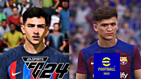 Ea Fc 24 Vs Efootball 2023 Fc Barcelona Latest Player Faces Ea Sports Fc 24 Vs Efootball 2024