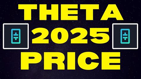 Theta 2025 Price Targets Theta Price Prediction And Theta Network Explained Youtube