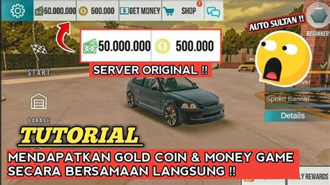 TUTORIAL MENDAPATKAN GOLD COIN MONEY GAME VERSION TERBARU Car