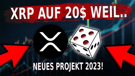 XRP Auf 20 Weil Neues Projekt Mega XRP Preis Prognose Deutsch