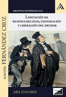 Libro Limitaci N De Responsabilidad Exoneraci N Y Liberaci N Del