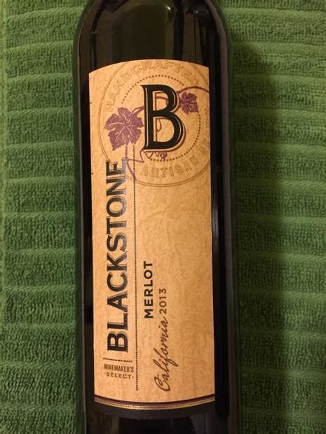 2013 Blackstone Winery Merlot California Usa California Cellartracker