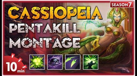 Cassiopeia Montage Best Cassiopeia Plays S Cassiopeia Pentakill