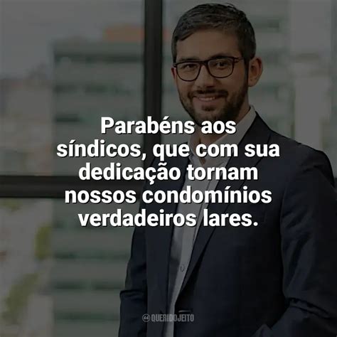 Dia Do S Ndico Frases Perfeitas Querido Jeito