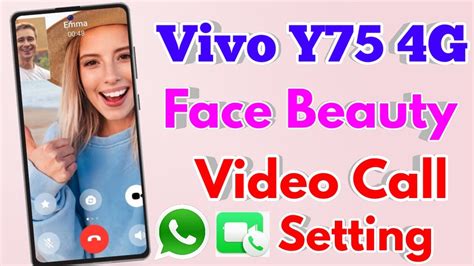 Vivo Y75 4g Face Beauty Video Call Setting Vivo Y75 4g Video Call