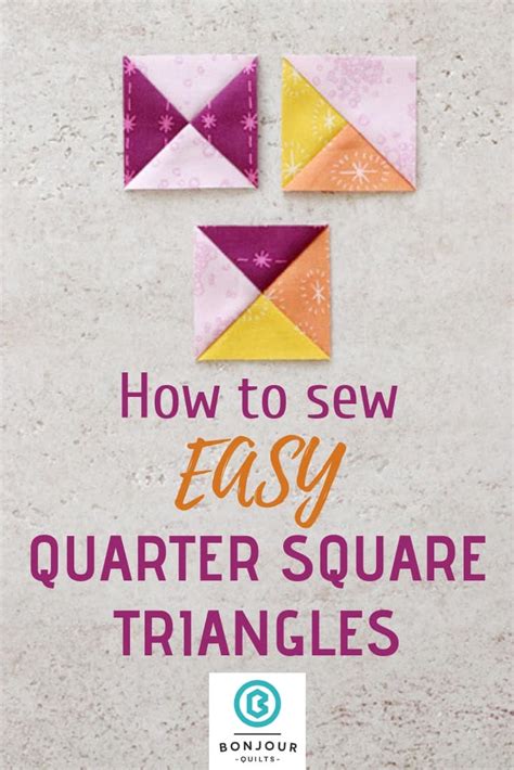 Quarter Square Triangles - The Complete Guide - Bonjour Quilts