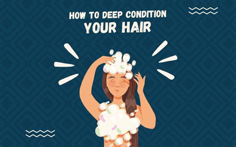 How To Deep Condition Hair Step By Step Guide Things To Consider