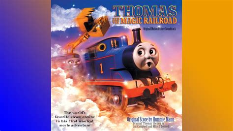 Thomas And The Magic Railroad Soundtrack Through The Magic