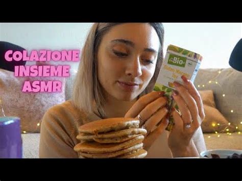 Chiacchiere Sussurrate E Colazione Insieme ASMR YouTube