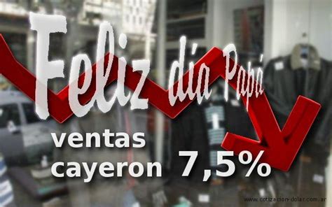 Las Ventas En El Día Del Padre Cayeron 75 Respecto De Igual Fecha De 2015