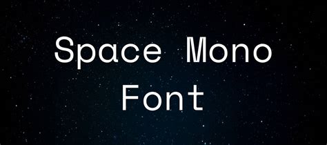 Space Mono Font Free Download