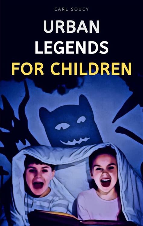 Urban Legends For Children Ebook Carl Soucy 6610000264414 Boeken