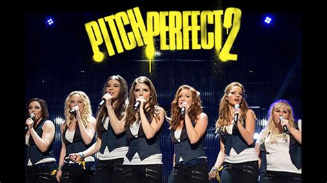 Pitch Perfect 2 Final Performance Barden Bellas Youtube