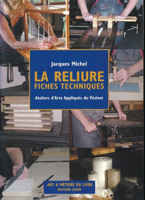 La reliure fiches techniques Ateliers d Arts Appliqués du Vésinet