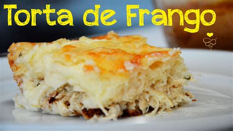 Torta De Frango Deliciosa E F Cil Youtube