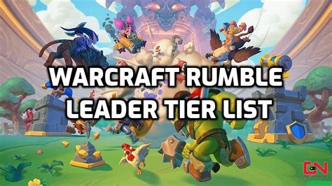 Warcraft Rumble Leader Tier List November 2023