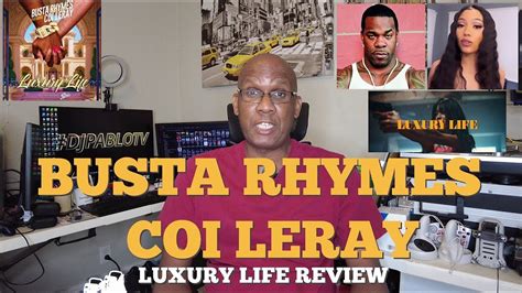 Busta Rhymes Feat Coi Leray Luxury Life Reaction Review Dptv S Ep