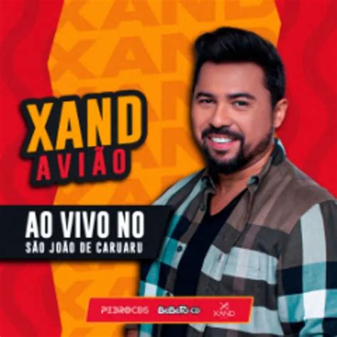 Xand Avi O Ao Vivo No S O Jo O De Caruaru Forr Sua M Sica