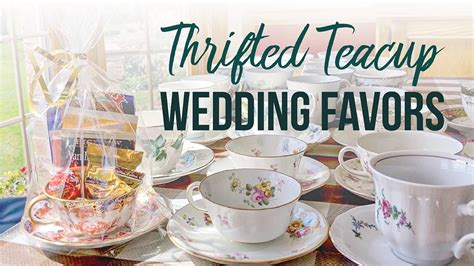 DIY WEDDING FAVOR TUTORIAL THRIFTED Teacup Wedding Favors YouTube