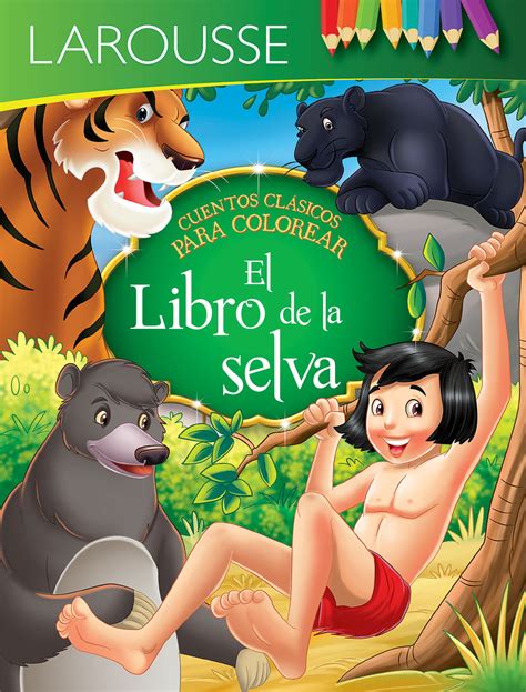 Cuentos Para Colorear El Libro De La Selva