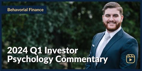 2024 Q1 Investor Psychology Commentary Mission Wealth Mission Wealth