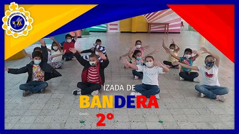 Izada De Bandera Grado 2 YouTube