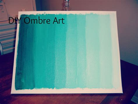 I Love Me Some Ombre Ombre Art Canvas Ombre Art Cute Easy Paintings