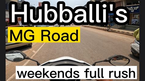 Hubballi S Mg Road Heavy Traffic Short Ride Market Area