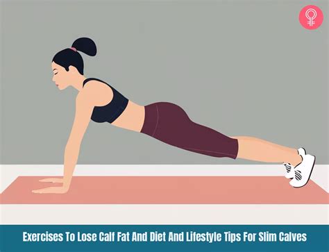 13 Exercises To Lose Calf Fat And Diet And Lifestyle Tips For Slim Calves